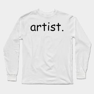 artist Long Sleeve T-Shirt